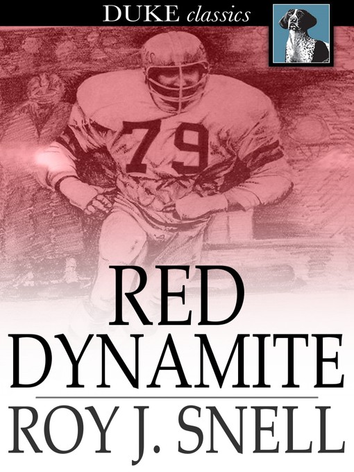 Title details for Red Dynamite by Roy J. Snell - Wait list
